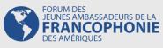 Image - Forum des jeunes ambassadeurs de la francophonie des Amériques