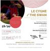 Affiche - Spectacle Le Cygne - Gratuit 